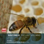 Shuying Li: The Last Hive Mind